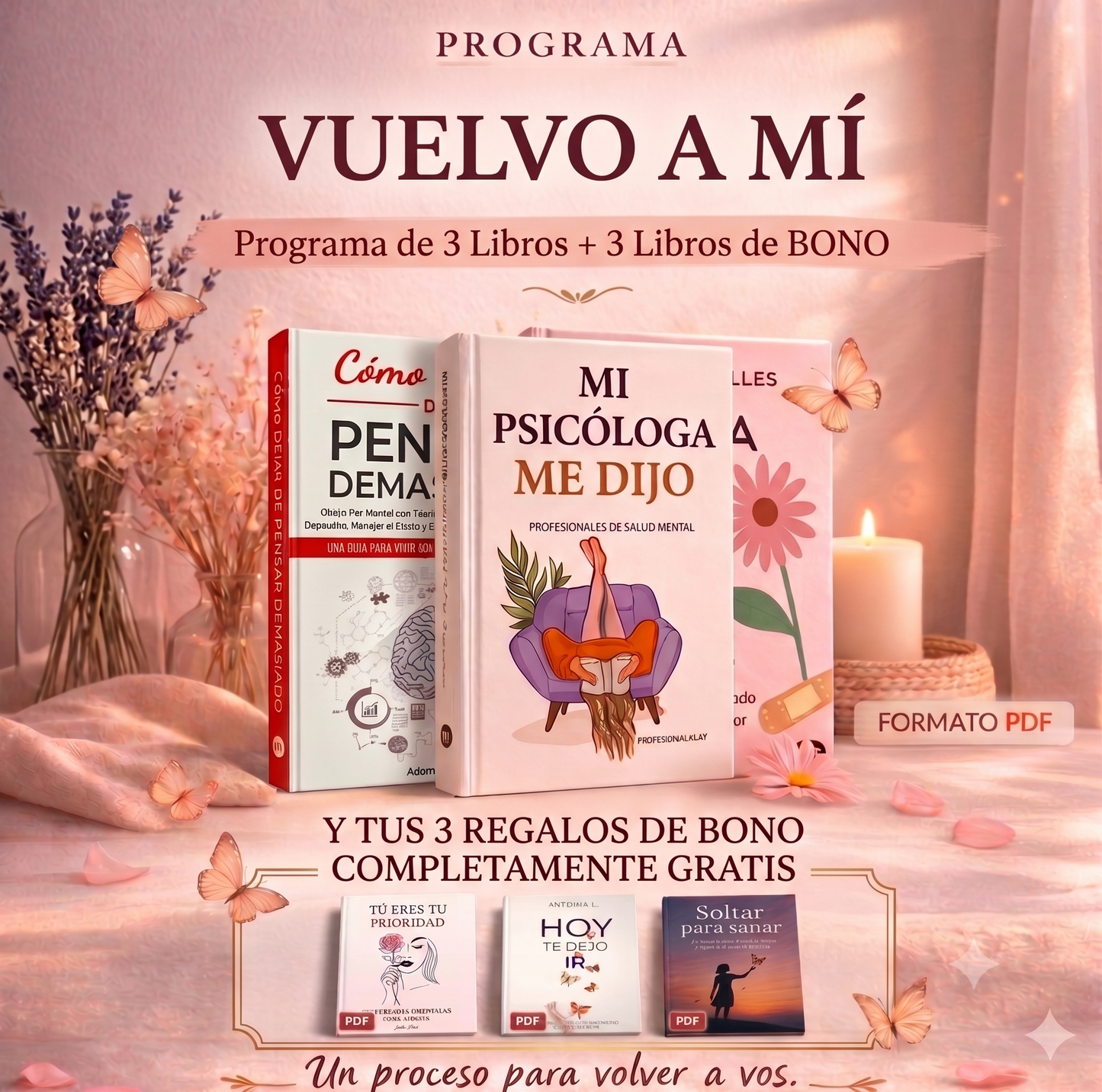 "Mi Psicóloga Me Dijo" – Programa Digital (PDF) Vuelvo a Mí ✨ + 🎁3 Libros Digitales