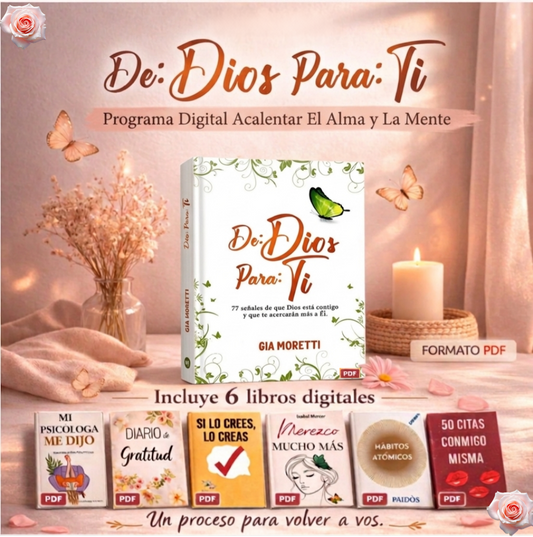 "De Dios Para Ti" – Programa Digital (PDF) Acalentar El Alma y La Mente ✨+ 🎁6 Libros Digitales