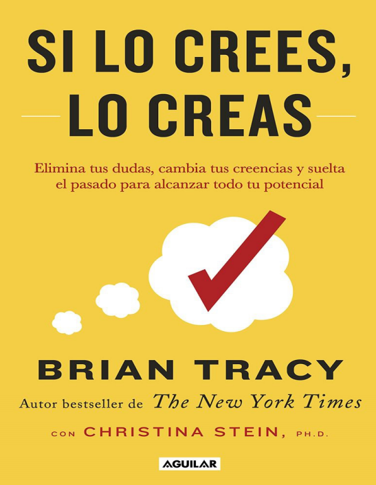 Si Lo Crees, Lo Creas - Brian Tracy (PDF)